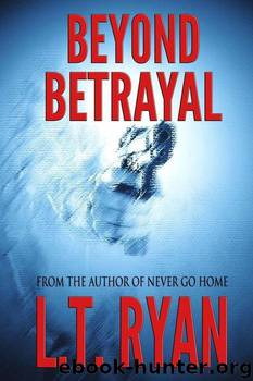 Beyond Betrayal by L. T. Ryan