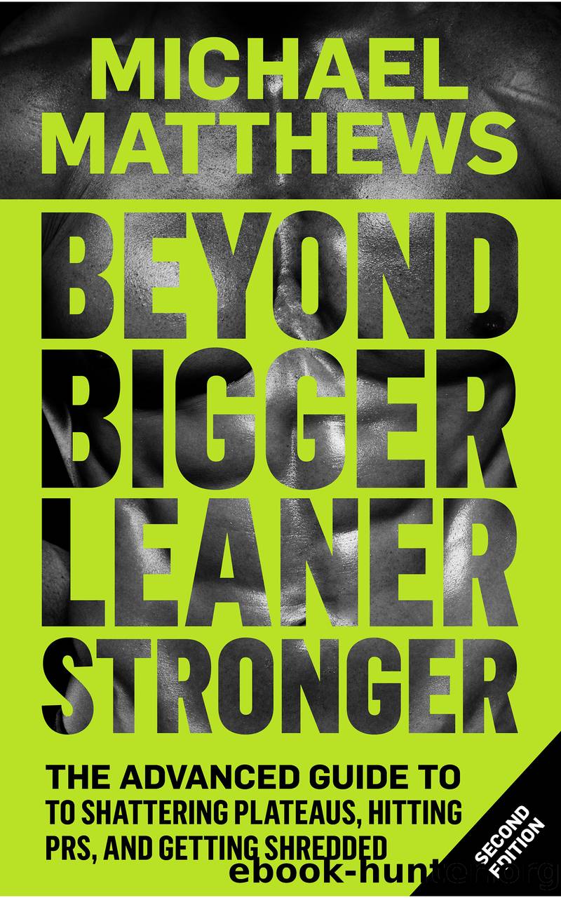 Beyond Bigger Leaner Stronger by Michael Matthews