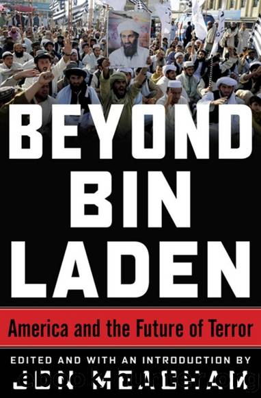 Beyond Bin Laden: America and the Future of Terror by Jon Meacham