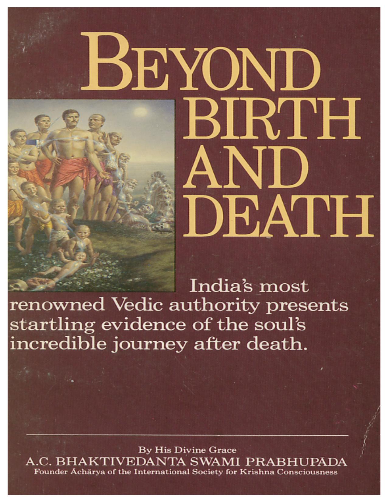 Beyond Birth and Death by A. C. Bhaktivedanta Swami Prabhupada