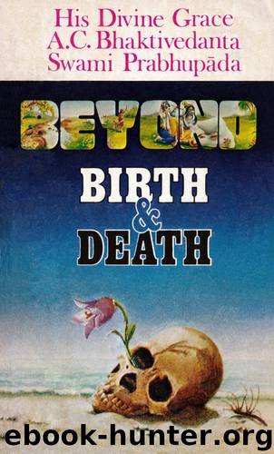 Beyond Birth and Death by unknow