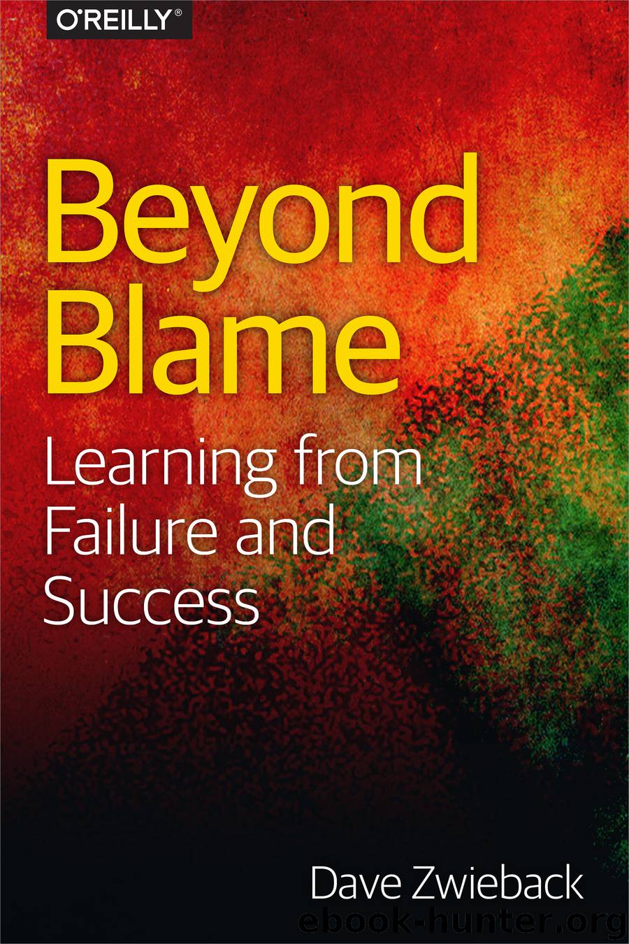 Beyond Blame by Dave Zwieback