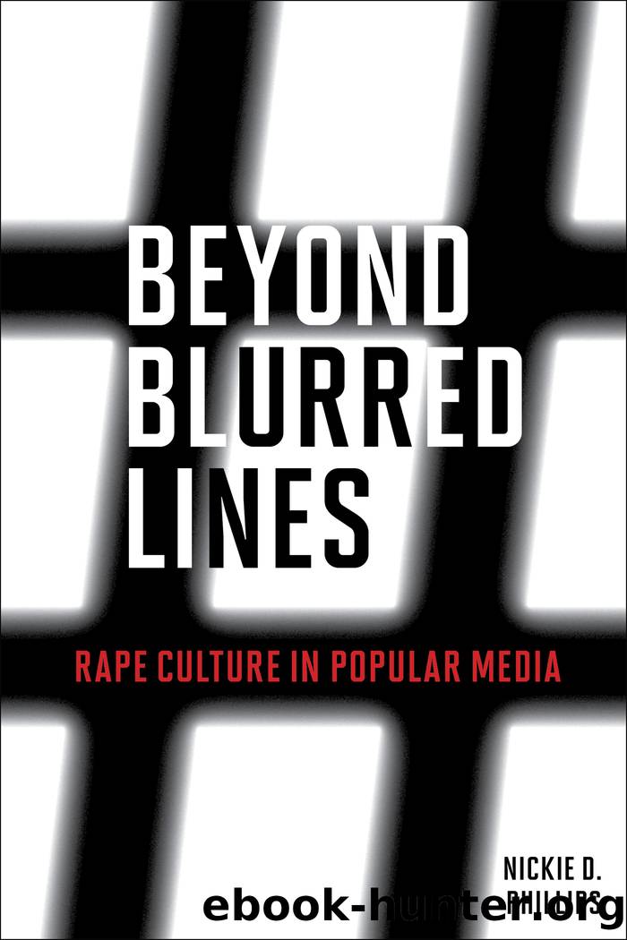Beyond Blurred Lines: Rape Culture in Popular Media by Nickie D. Phillips