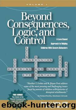 Beyond Consequences, Logic, and Control by Heather T. Forbes & Heather T. Forbes & B. Bryan Post