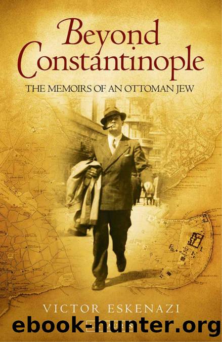 Beyond Constantinople by Victor Eskenazi