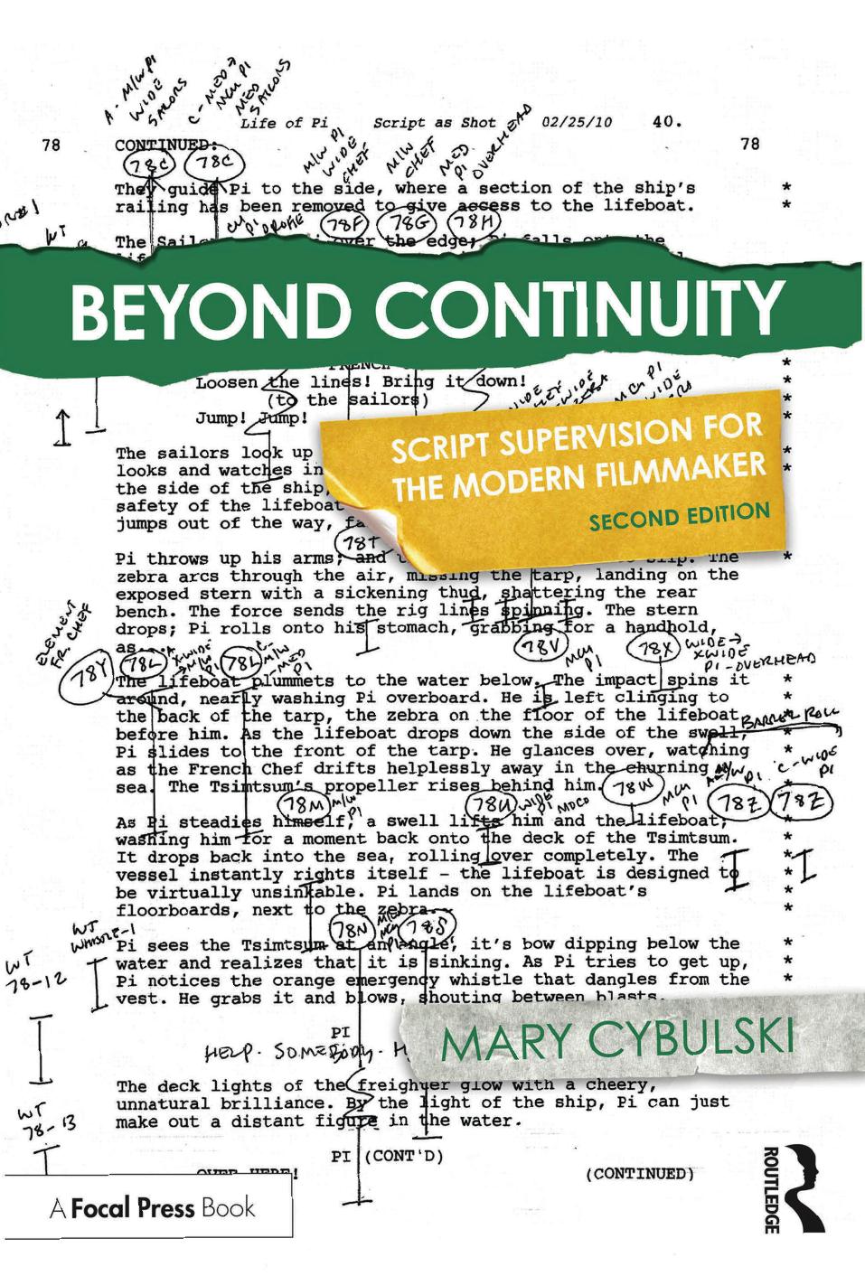 Beyond Continuity: Script Supervision for the Modern Filmmaker by Mary Cybulski