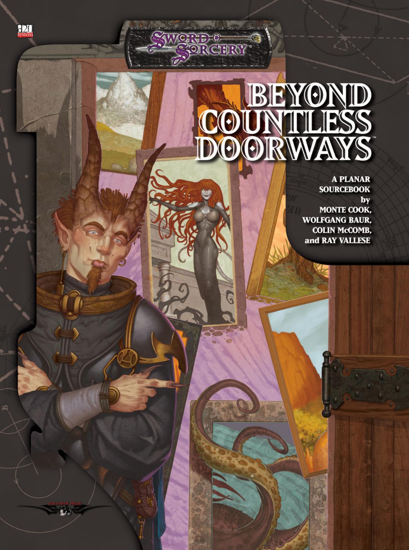 Beyond Countless Doorways (D20 Generic System) by Monte Cook Wolfgang Baur Colin McComb Ray Vallese