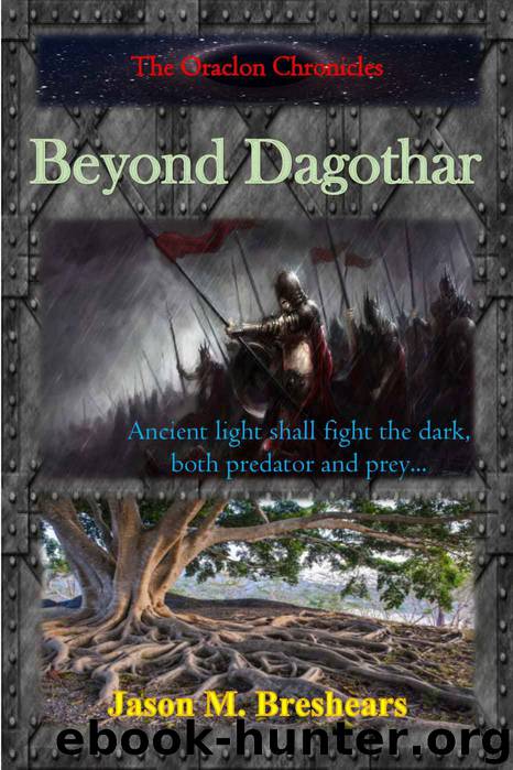 Beyond Dagothar (The Oraclon Chronicles Book 1) by Jason Breshears