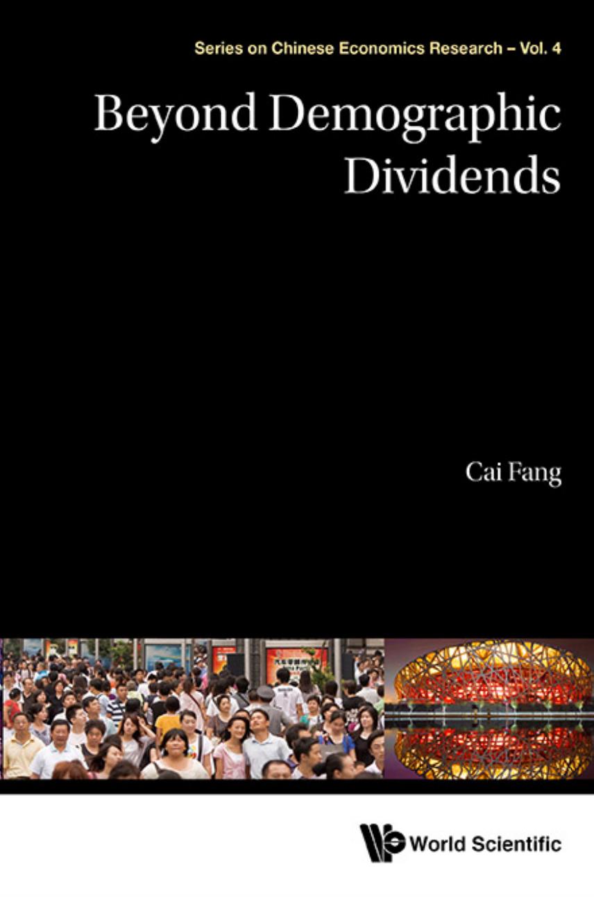 Beyond Demographic Dividends by Fang Cai; Yanling Li