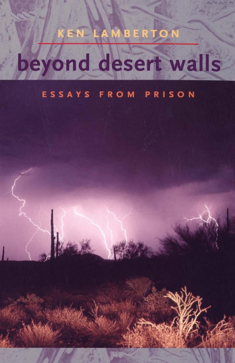 Beyond Desert Walls: Essays from Prison by Ken Lamberton