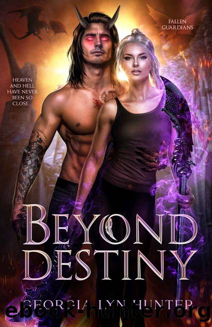 Beyond Destiny: Fallen Guardians by Hunter Georgia Lyn
