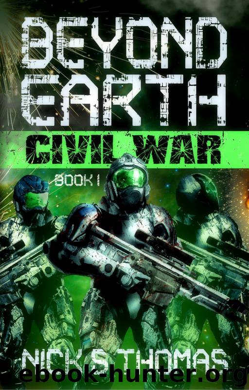 Beyond Earth- Civil War by Nick S Thomas