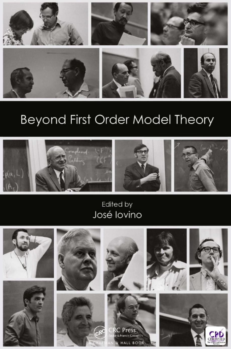 Beyond First Order Model Theory by Jose Iovino