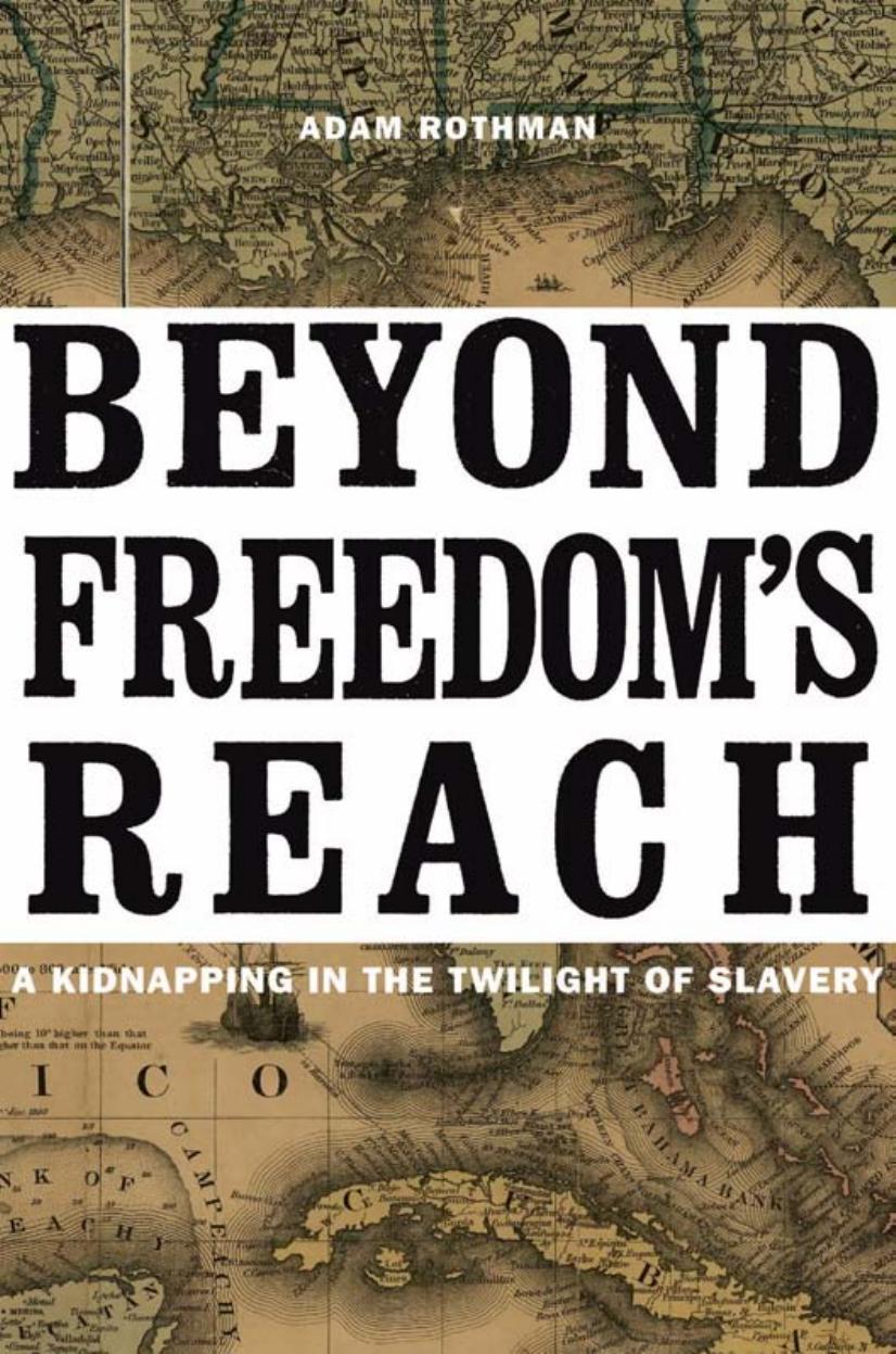 Beyond Freedom's Reach by Adam Rothman