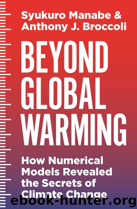 Beyond Global Warming by Manabe Syukuro; Broccoli Anthony J.;