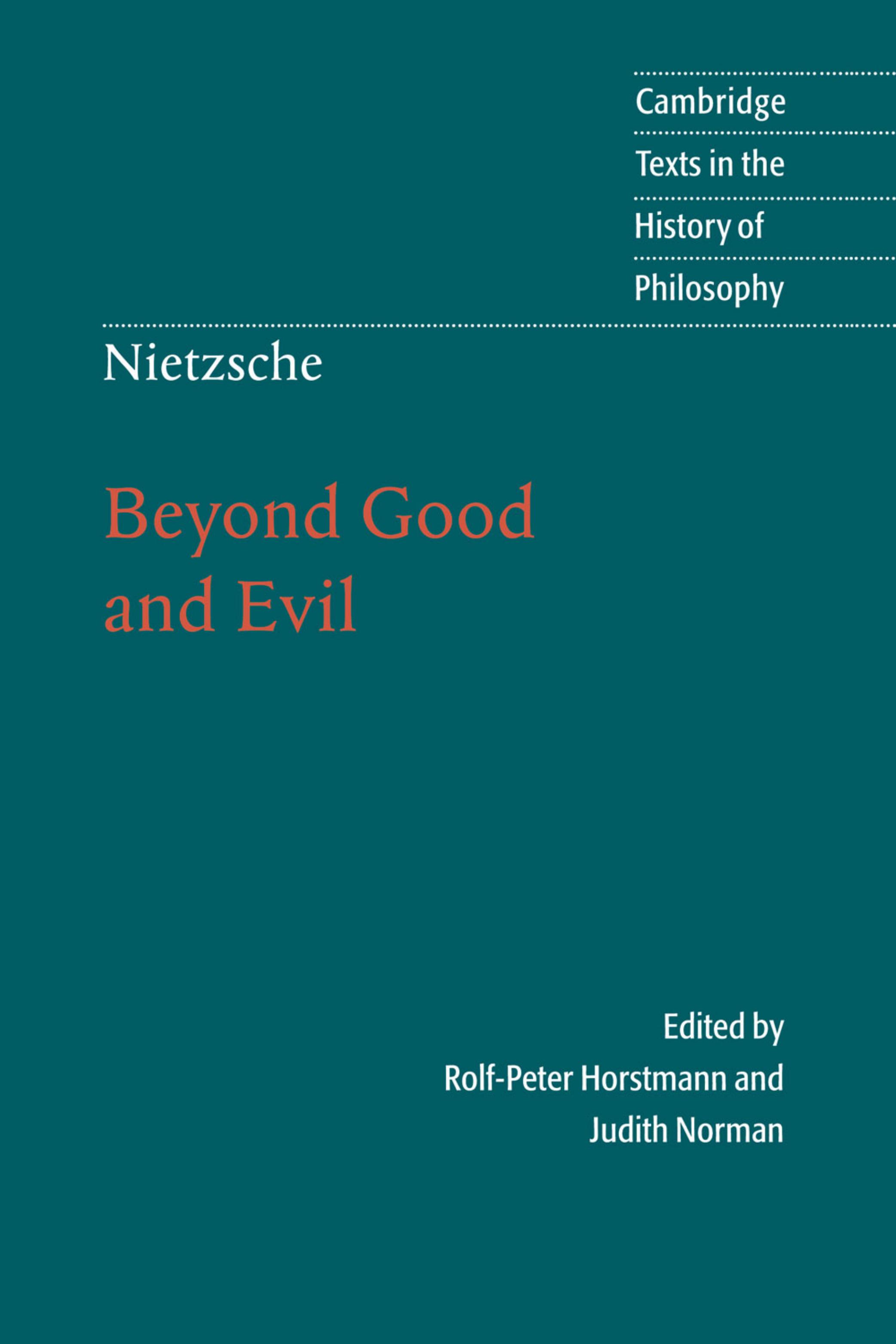 Beyond Good and Evil: Prelude to a Philosophy of the Future by Friedrich Nietzsche