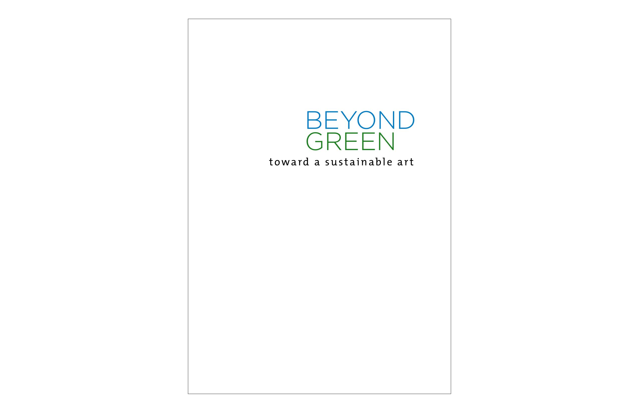 Beyond Green: Toward a Sustainable Art by Stephanie Smith Victor Margolin