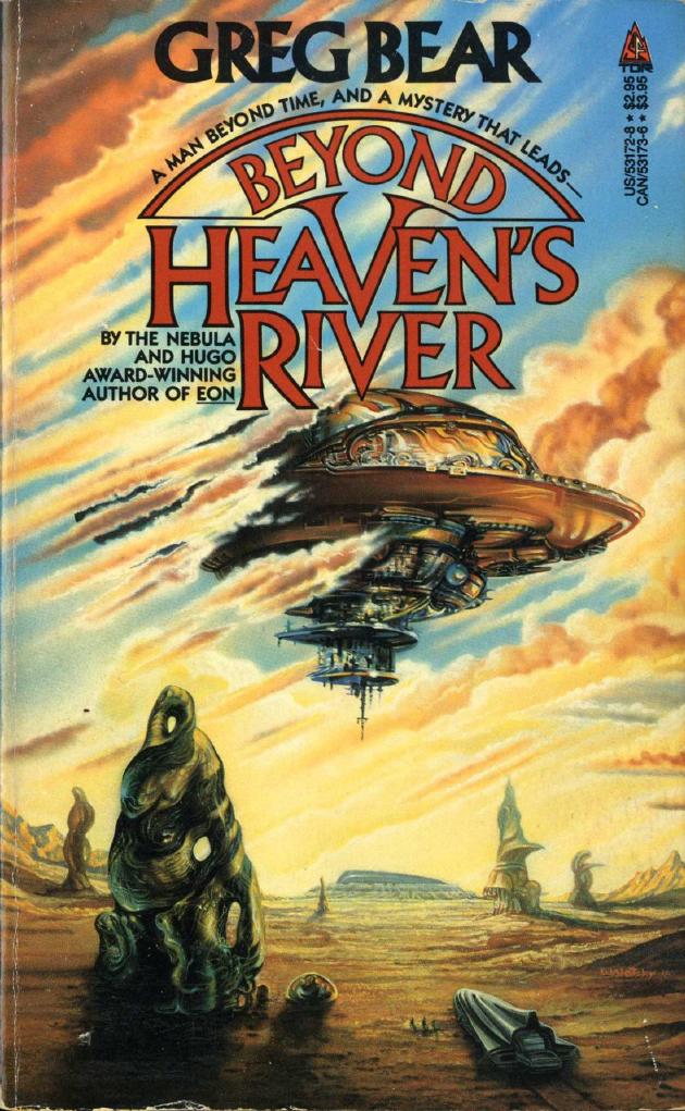 Beyond Heaven's River (1980) by Greg Bear