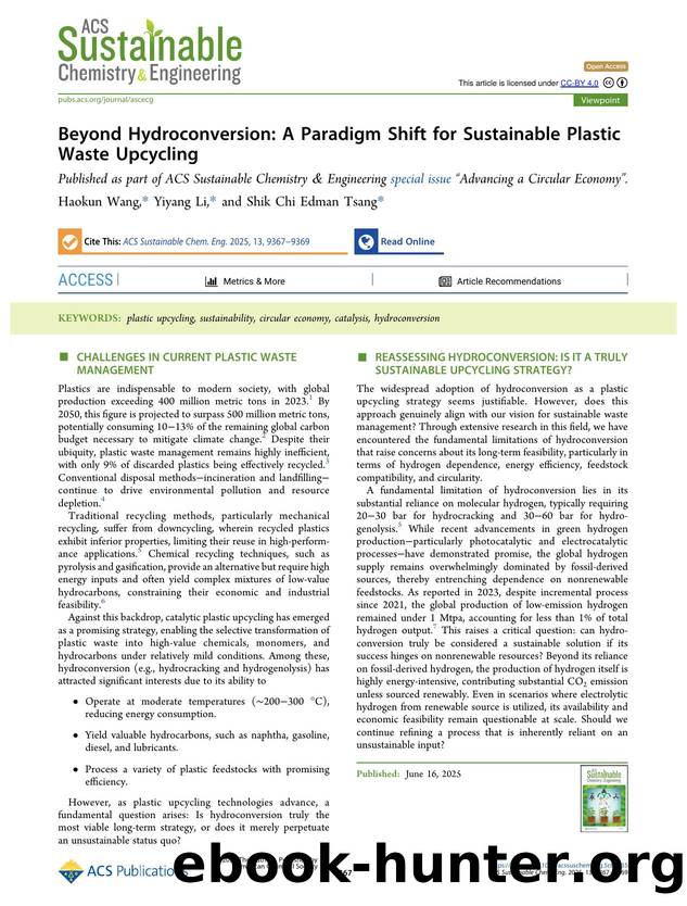 Beyond Hydroconversion: A Paradigm Shift for Sustainable Plastic Waste Upcycling by Haokun Wang Yiyang Li and Shik Chi Edman Tsang
