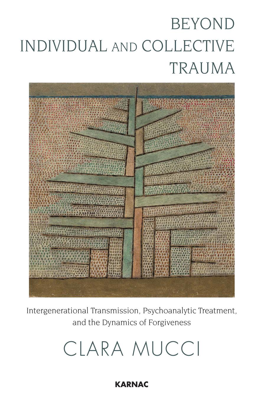 Beyond Individual and Collective Trauma by Unknow