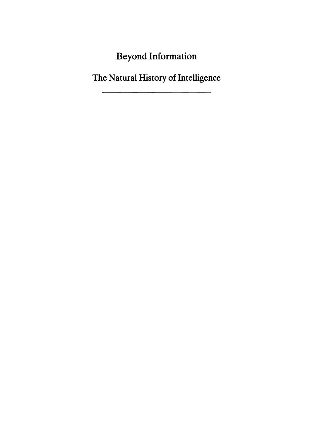 Beyond Information: The Natural History of Intelligence by Professor Tom Stonier BA MSc PhD FRSA (auth.)