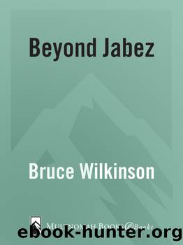 Beyond Jabez by Bruce Wilkinson