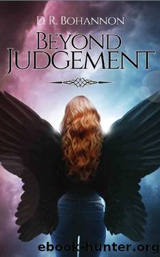 Beyond Judgement (Beyond Series): Book 1 by D.R. Bohannon