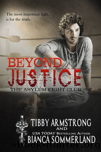 Beyond Justice by Bianca Sommerland & Tibby Armstrong