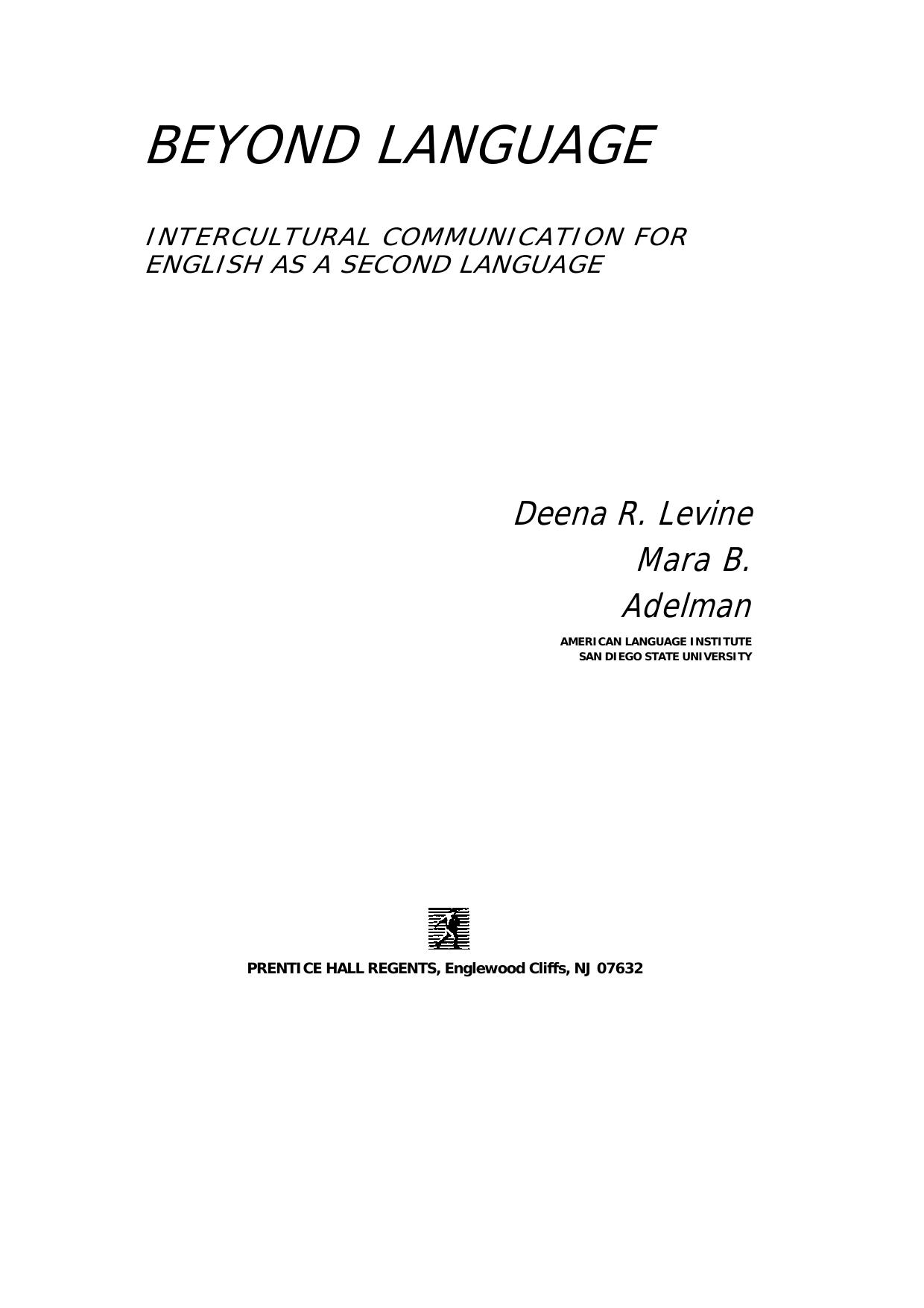 Beyond Language: Intercultural Communication for English as a Second Language by Deena R. Levine Mara B. Adelman