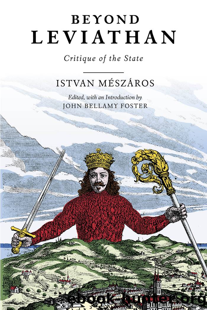 Beyond Leviathan: Critique of the State by István Mészáros