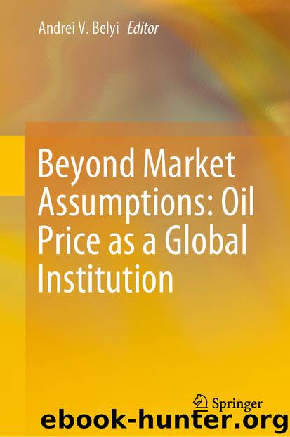 Beyond Market Assumptions: Oil Price as a Global Institution by Unknown