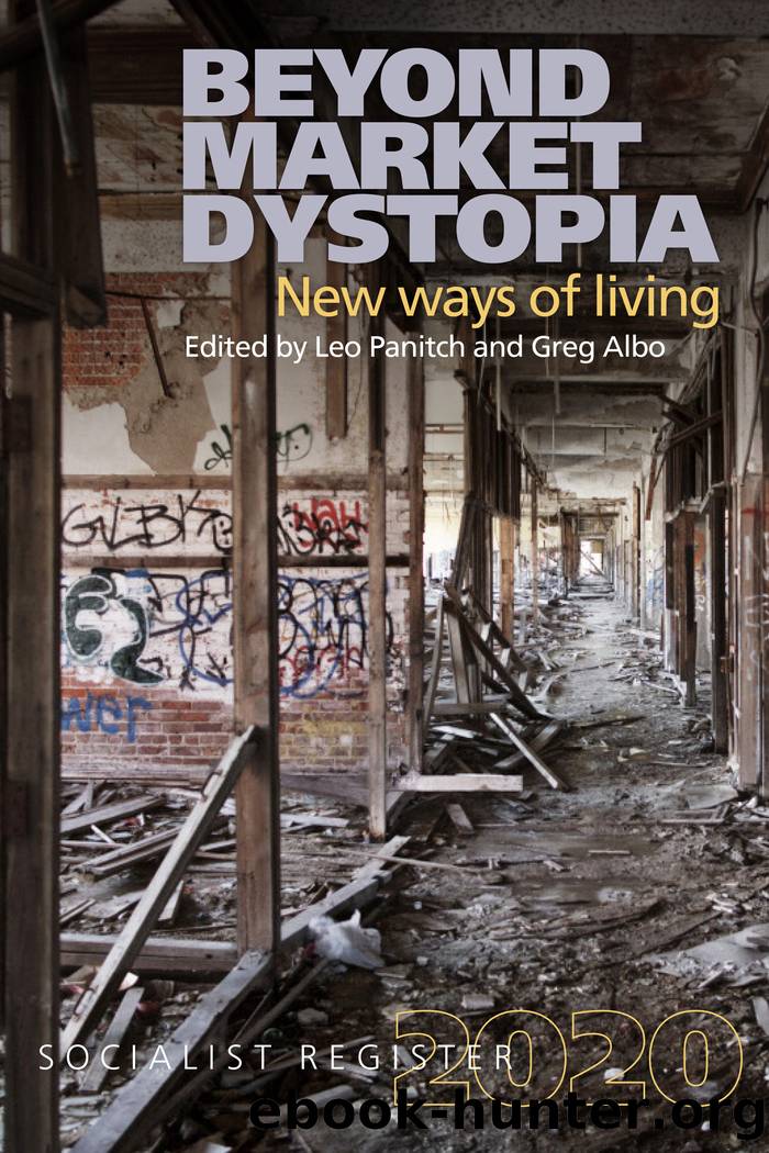 Beyond Market Dystopia: New Ways of Living by Unknown