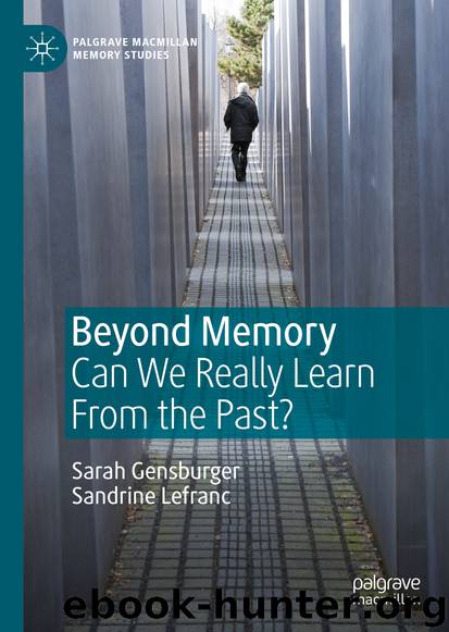 Beyond Memory by Sarah Gensburger & Sandrine Lefranc