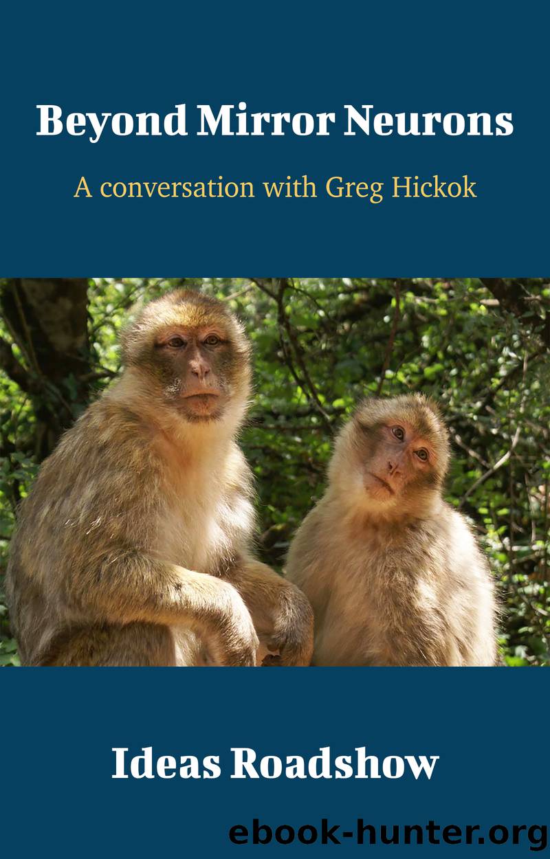 Beyond Mirror Neurons by Burton Howard;