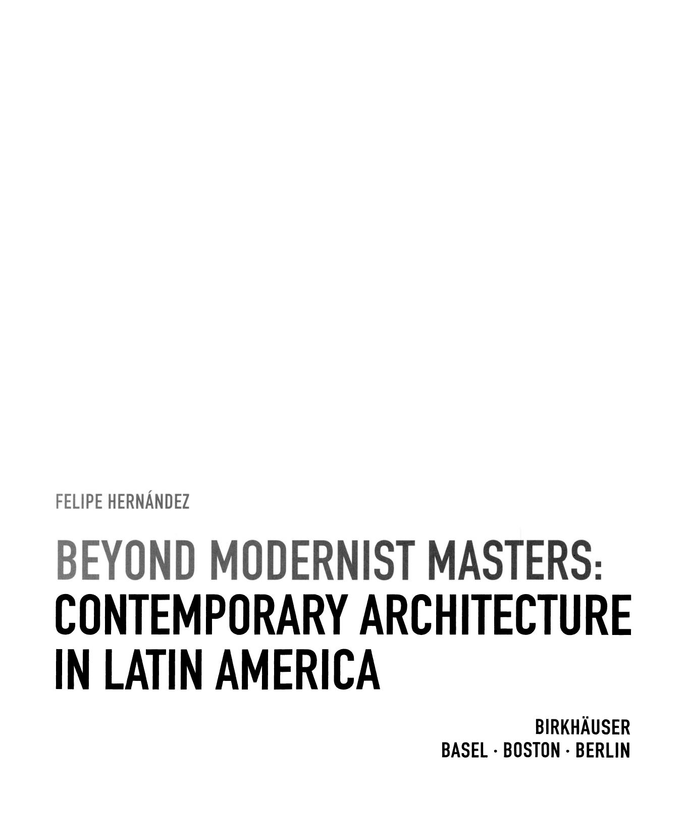 Beyond Modernist Masters: Contemporary Architecture in Latin America by Unknow