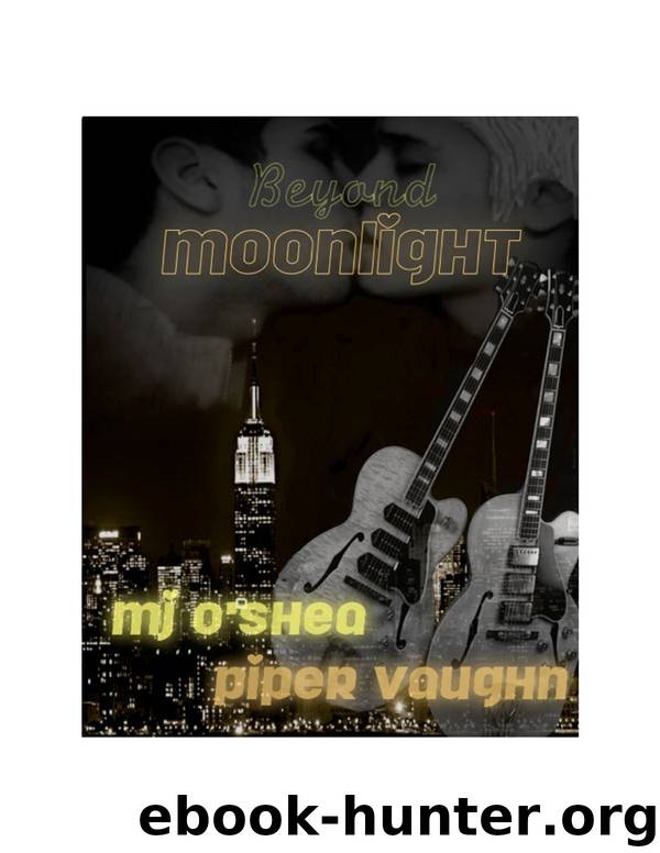 Beyond Moonlight by M. J. O'Shea & Piper Vaughn