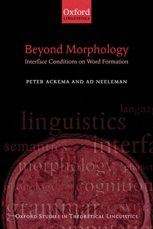 Beyond Morphology: Interface Conditions on Word Formation by Unknow