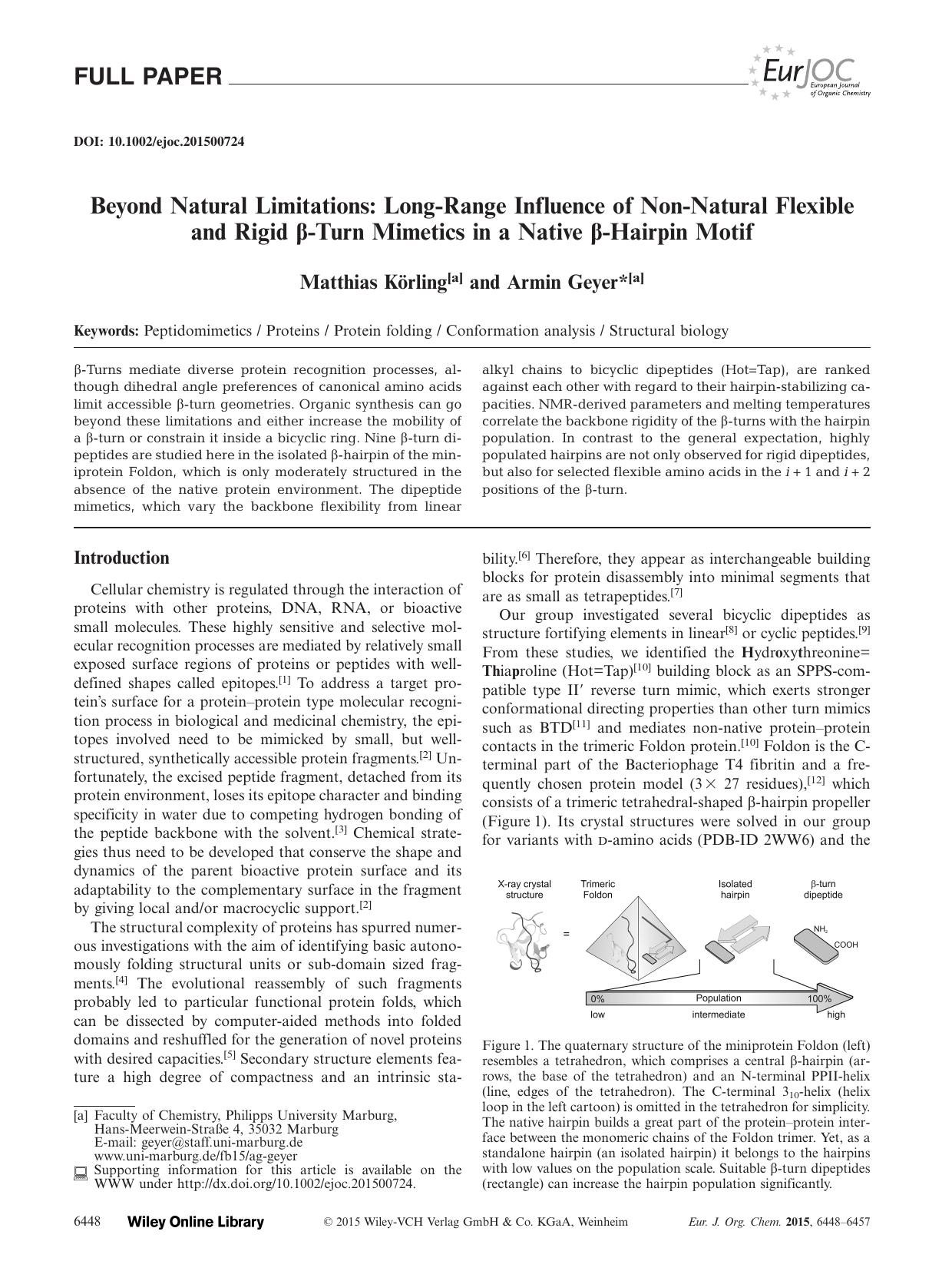 Beyond Natural Limitations: LongRange Influence of NonNatural Flexible and Rigid Turn Mimetics in a Native Hairpin Motif by Unknown