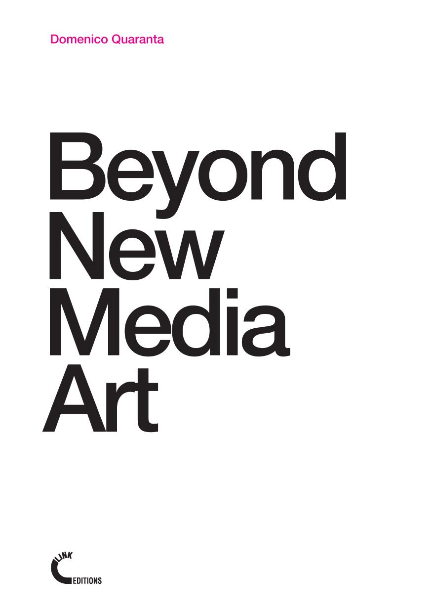 Beyond New Media Art by Domenico Quaranta