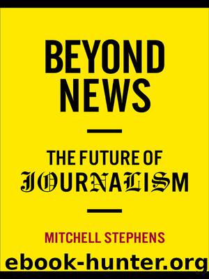 Beyond News by Stephens Mitchell;