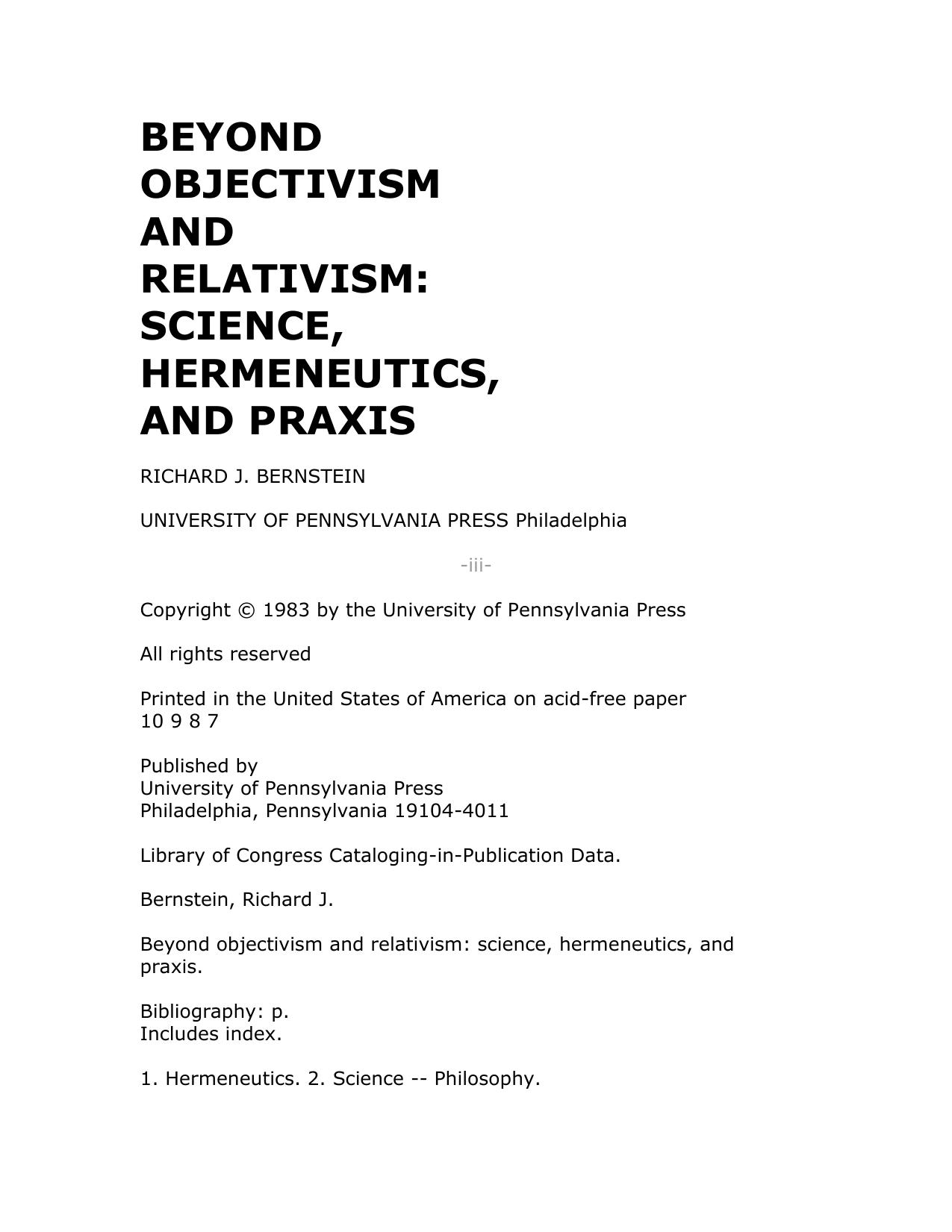 Beyond Objectivism and Relativism: Science, Hermeneutics, and Praxis by Richard J. Bernstein