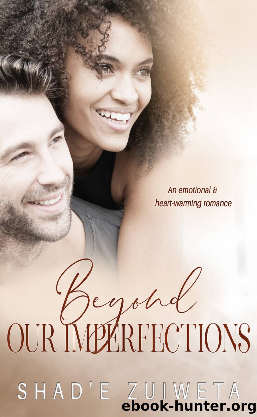 Beyond Our Imperfections by Shad'e Zuiweta
