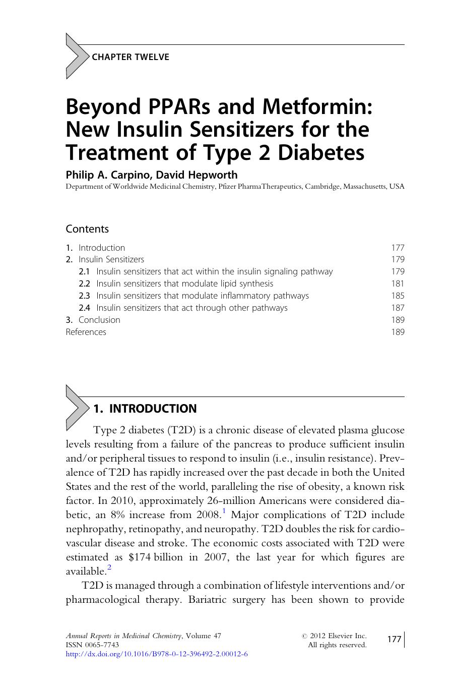 Beyond PPARs and Metformin: New Insulin Sensitizers for the Treatment of Type 2 Diabetes by Philip A. Carpino & David Hepworth