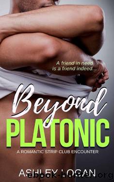 Beyond Platonic (Beyond Series Book 11) by Ashley Logan