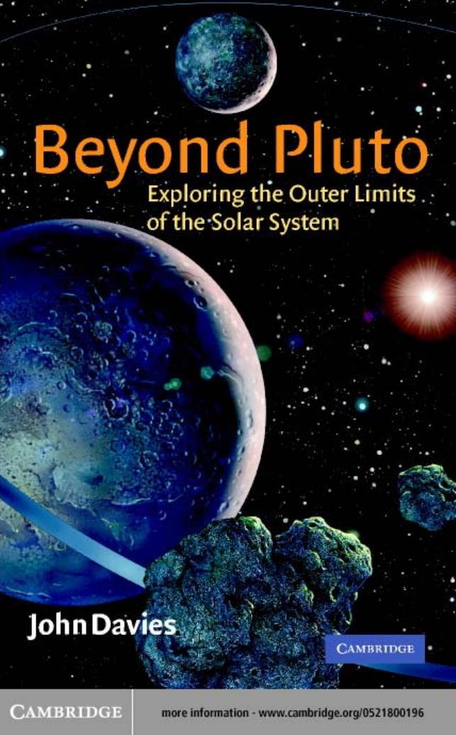 Beyond Pluto ( Cambridge University Press ) by John Davies
