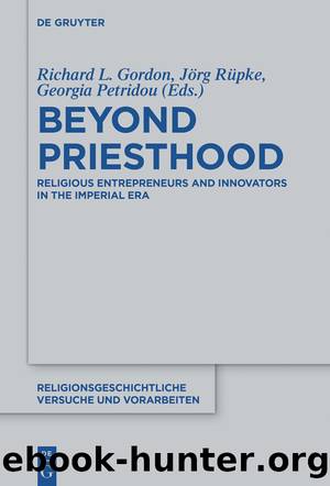 Beyond Priesthood by Richard L. Gordon Georgia Petridou Jörg Rüpke