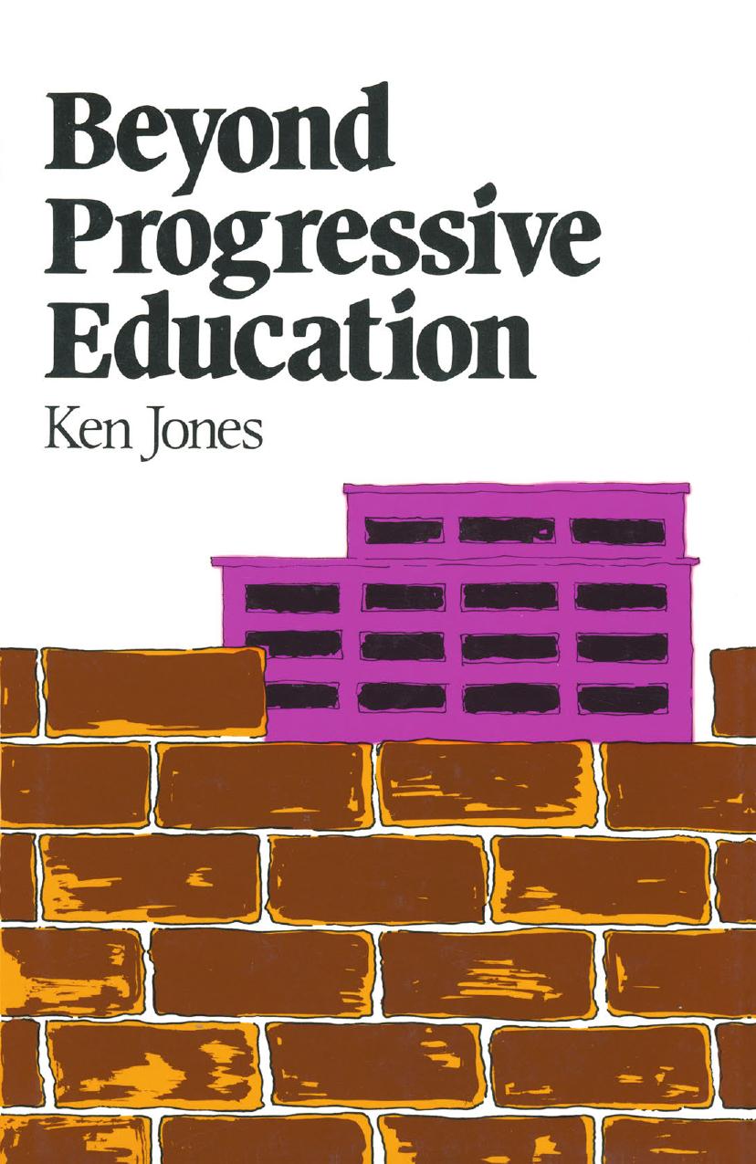 Beyond Progressive Education by Ken Jones (auth.)