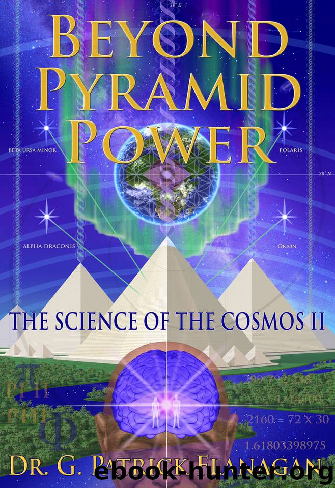 Beyond Pyramid Power - The Science of the Cosmos II by Flanagan Dr. G. Patrick