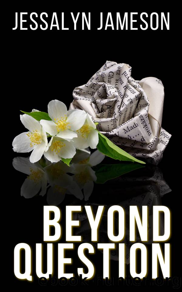 Beyond Question by Jessalyn Jameson