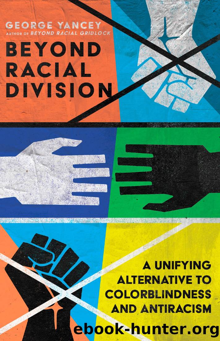 Beyond Racial Division by George A. Yancey